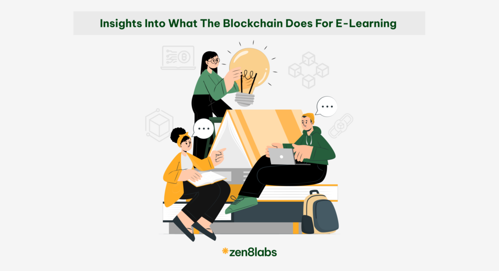 zen8labs insights into what the blockchain does for e-learning